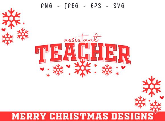 Festive Assistant Teacher Christmas Decorative SVGs
